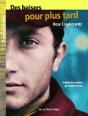 Des Baisers Pour Plus Tard - Preview