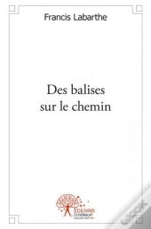 Des Balises Sur Le Chemin