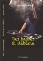 Des Basses & Débâcle - Preview
