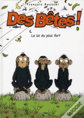 Des Bêtes T.3 ; La Loi Du Plus Fort