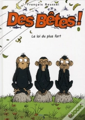 Capa do artigo Des Bêtes T.3 ; La Loi Du Plus Fort