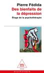 Des Bienfaits De La Dépression : Éloge De La Psychothérapie - Preview
