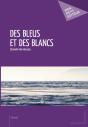 Des Bleus Et Des Blancs - Preview