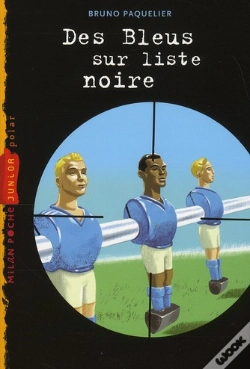 Capa do artigo Des Bleus Sur Liste Noire