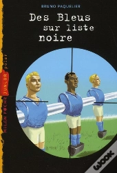 Des Bleus Sur Liste Noire