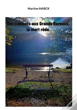 Capa do artigo Des Cabinets Aux Grands Bureaux, La Mort Rôde.