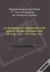 Des Campagnes Gauloises Aux Campagnes De L'Antiquité Tardive