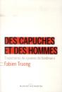 Des Capuches Et Des Hommes - Preview