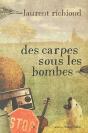Des Carpes Sous Les Bombes - Preview