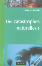 Des Catastrophes Naturelles ?