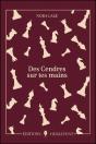 Des Cendres Sur Tes Mains - Preview