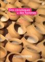 Des Céramiques Et Des Hommes : Décoder Les Assemblages Archéologiques - Preview