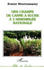 Des Champs De Canne À Sucre À L'Assemblée Nationale - Preview