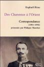 Des Charentes À L'Orient ; Correspondance (1881-1894) Présentée Par Philippe Marchat - Preview