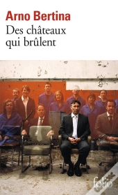 Des Châteaux Qui Brûlent
