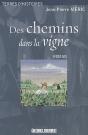 Des Chemins Dans La Vigne - Preview