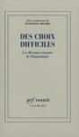 Des Choix Difficiles : Les Paradoxes De L'Humanitaire - Preview