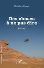 Des Choses À Ne Pas Dire - Preview