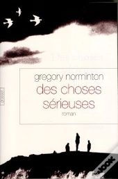 Des Choses Sérieuses