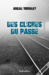 Des Cliches Du Passe
