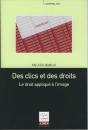 Des Clics Et Des Droits ; Le Droit Appliqué À L'Image - Preview