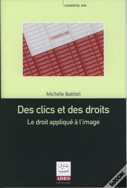 Capa do artigo Des Clics Et Des Droits ; Le Droit Appliqué À L'Image