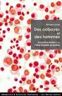 Des Cobayes Et Des Hommes ; Expérimentation Sur L'Être Humain Et Justice - Preview