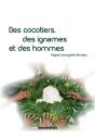Des Cocotiers, Des Ignames Et Des Hommes - Preview