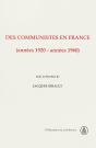 Des Communistes En France ; Annees 1920-1960 - Preview