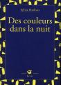Des Couleurs Dans La Nuit - Preview