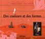 Des Couleurs Et Des Formes - Preview