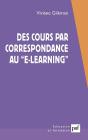 Des Cours Par Correspondance Au "E-Learning" - Preview