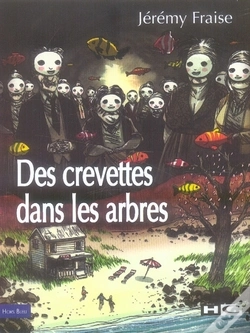 Capa do artigo Des Crevettes Dans Les Arbres