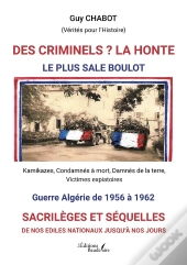 Des Criminels ? La Honte