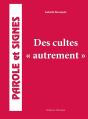 Des Cultes Autrement - Preview