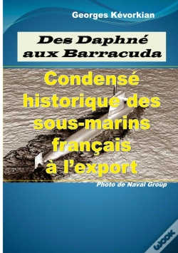 Capa do artigo Des Daphné Aux Barracuda : Condensé Historique Des Sous-Marins Français À L'Export