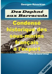 Capa do artigo Des Daphné Aux Barracuda : Condensé Historique Des Sous-Marins Français À L