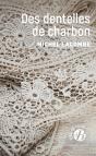 Des Dentelles De Charbon - Preview