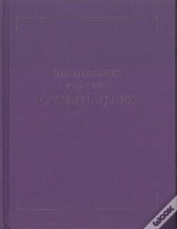 Capa do artigo Des Desserts Pas Très Catholiques