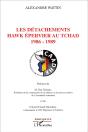 Des Détachements Hawk Épervier Au Tchad, 1986-1989 - Preview