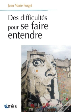 Capa do artigo Des Difficultes Pourse Faire Entendre