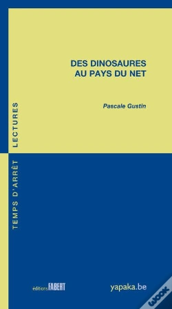 Capa do artigo Des Dinosaures Au Pays Du Net