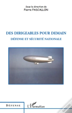 Capa do artigo Des Dirigeables Pour Demain ; Défense Et Sécurité Nationale