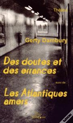 Capa do artigo Des Doutes Et Des Errances Suivi De Les Atlantiques Amers