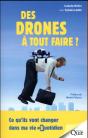 Des Drones À Tout Faire ? Ce Qu'Ils Vont Changer Dans Ma Vie Au Quotidien - Preview