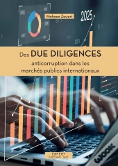 Des Due Diligences Anticorruption Dans Les Marchés Publics Internationaux