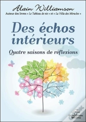 Des Echos Interieurs - Quatre Saisons De Reflexions