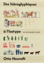 Des Écritures Hiéroglyphiques À L'Isotype ; Une Autobiographie Visuelle - Preview