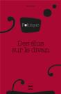 Des Elus Sur Le Divan-Les Passions Cachees Du Pouvoir Local - Preview