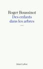 Des Enfants Dans Les Arbres - Ne 2014 - Preview